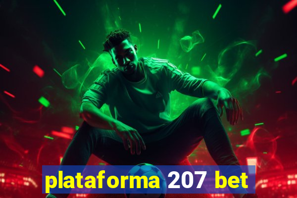 plataforma 207 bet